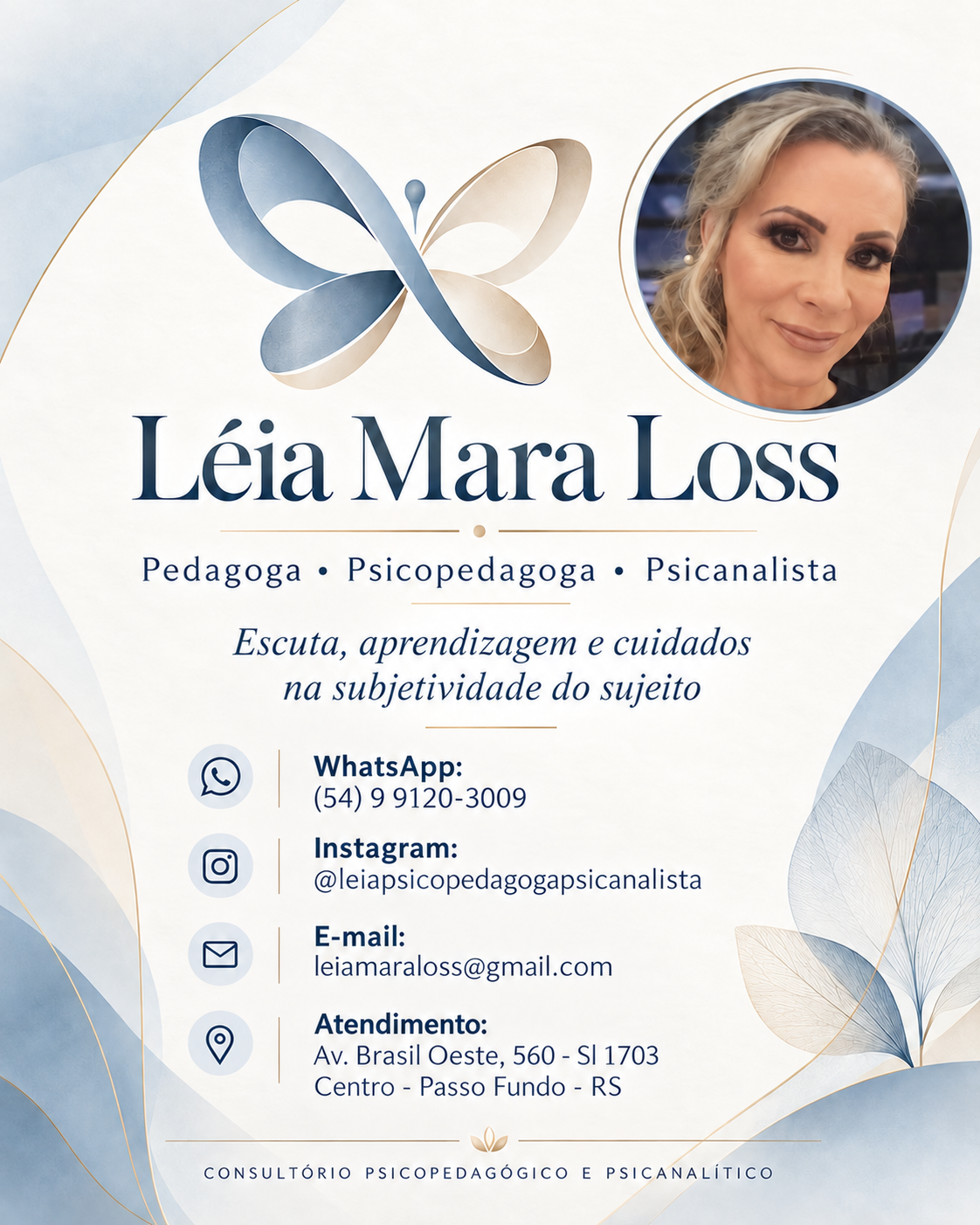 Cartão de Léia Mara Loss, Pedagoga, Psicopedagoga e Psicanalista. Quatro opções de contato: WhatsApp, Instagram, e-mail e endereço em Passo Fundo, RS.